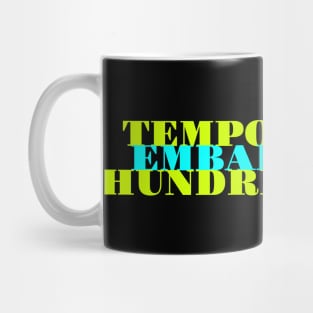 Temporarily Embarassed Hundredaire Mug